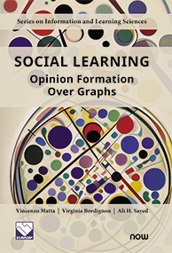 Social Learning: Opinion Formation and Decision-Making over Graphs